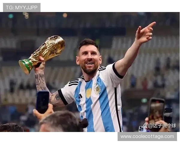 梅西世界杯夺冠含金量:赛事表现与历史地位如何体现 梅西世界杯夺冠含金量:赛事表现与历史地位如何体现